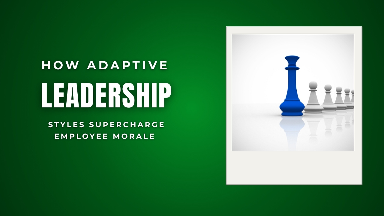 How Adaptive Leadership Styles Supercharge Employee Morale — NuroSpark psychology article cover image